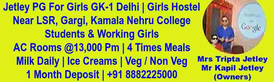 Jetley PG For Girls Near LSR College, Gargi College, Kamala Nehru College, Delhi - Girls Hostel - Best PG in South Delhi For Students Under 13K